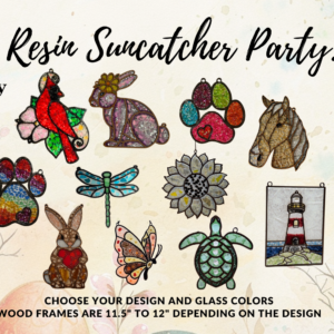Resin Suncatcher Craft Party April 9th