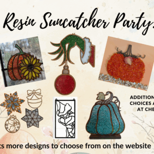 Resin Suncatcher Craft Party Sept 29th