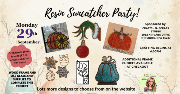 Resin Suncatcher Craft Party Sept 29th